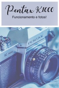 Aprenda a fotografar com a Pentax K1000 e veja algumas fotos feitas com essa câmera analógica! Clique para ler! #pentaxK1000 #fotografianalogica #filme35mm #revelação